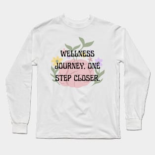 One step closer Long Sleeve T-Shirt